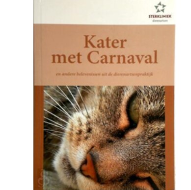 Kater met Carnaval en andere verhalen uit de dierenartsenpraktijk